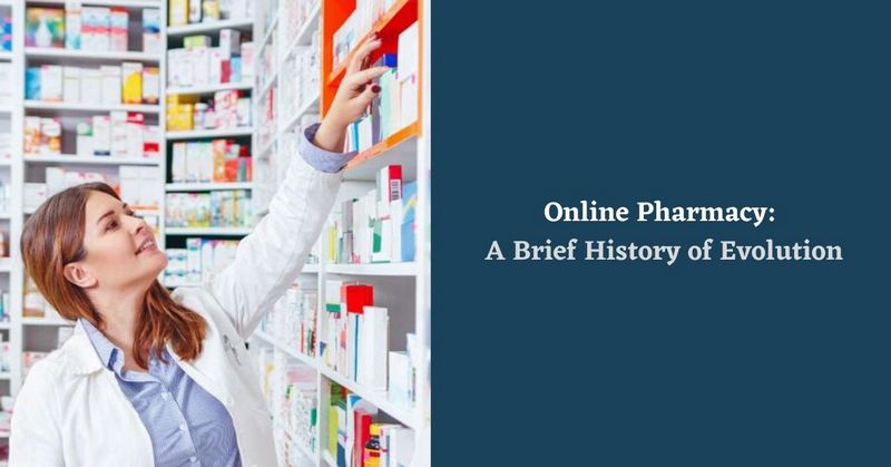 Online Pharmacy_ A Brief History of Evolution